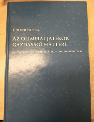 Holger Preuss - Az olimpiai jtkok gazdasgi httere