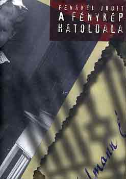 Fen�kel Judit - A f�nyk�p h�toldala
