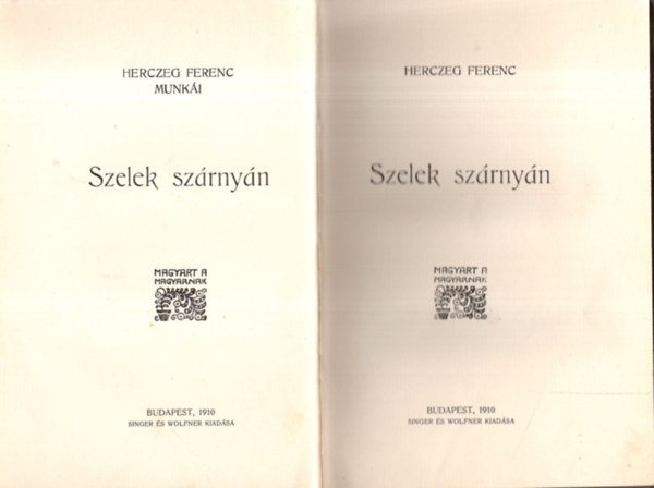 Herczeg Ferenc - Szelek szrnyn