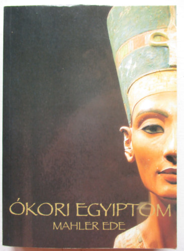 Mahler Ede - kori Egyiptom