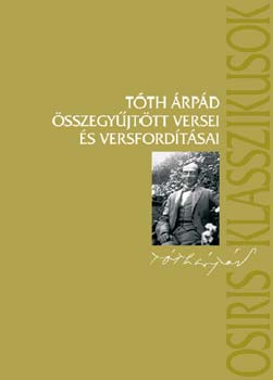 Tth rpd - Tth rpd sszegyjttt versei s versfordtsai