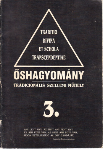 �shagyom�ny 3. - Trad�cion�lis szellemi m�hely