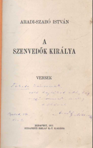 Aradi-Szab Istvn - A szenvedk kirlya- versek