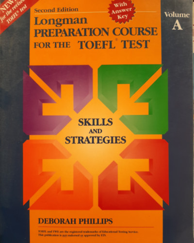 Deborah Phillips - Longman Preparation Course For The Toefl Test - Skills and Strategies
