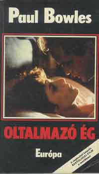 Paul Bowles - Oltalmaz� �g