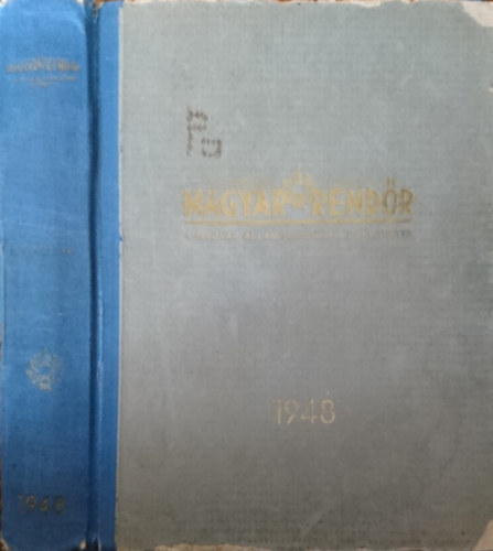 Magyar Rend�r 1948. II. �vf. 1-24. sz�m (teljes �vfolyam, egybek�tve)