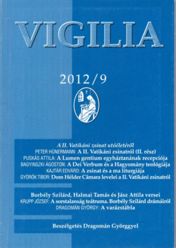 Szkely Magda, Halmai Tams, Lukcs Lszl - 4 db Vigilia 2012. vf. 9, 10, 11, 12. sz.