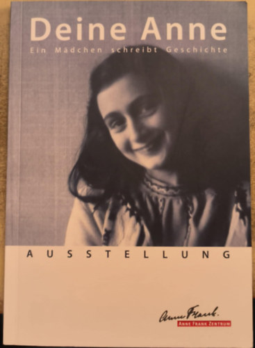 Deine Anne - Ein M�dchen schreibt Geschichte - Ausstellung