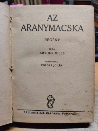 Arthur Mills - Az aranymacska (Flpengs regnyek)