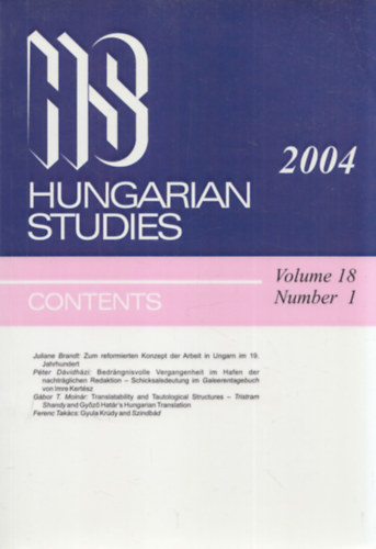 Szegedy-Maszk Mihly  (fszerk.) - Hungarian Studies 2004 - Volume 18 - Number 1