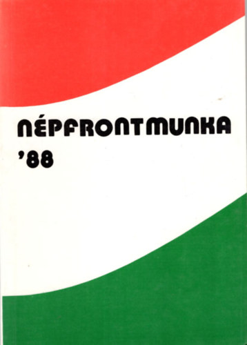 Dr. Braun Ildik - Npfrontmunka '88 ( Tnyek s gondolatok )