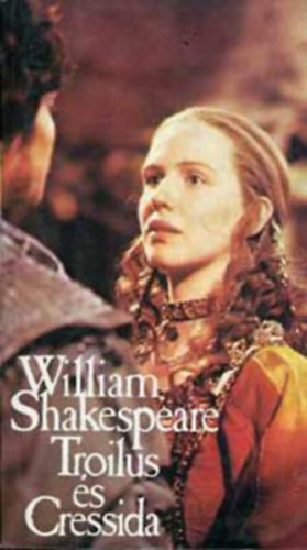 William Shakespeare - Troilus �s Cressida (BBC)