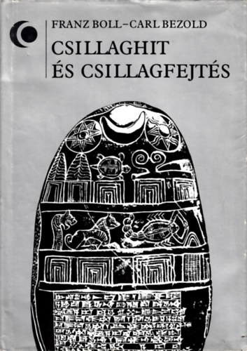 Franz Boll Carl Bezold - Csillaghit s csillagfejts