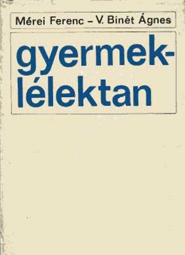 M�rei Ferenc-V. Bin�t �gnes - Gyermekl�lektan (M�rei-Bin�t)