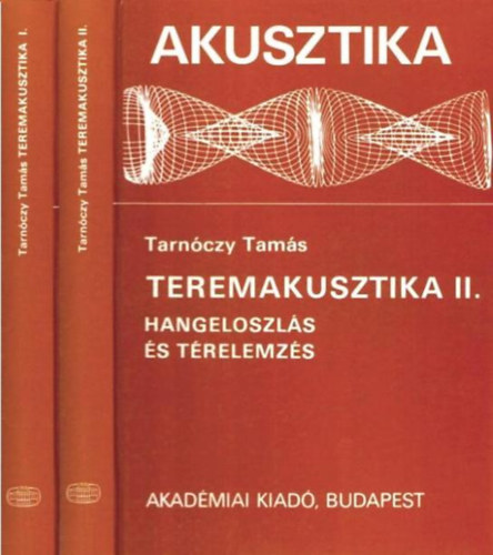 Tarn�czy Tam�s - Akusztika: Teremakusztika I-II.