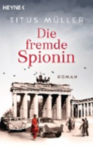 Titus M�ller - Die fremde Spionin