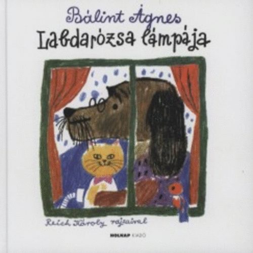 Bálint Ágnes - Labdarózsa lámpája