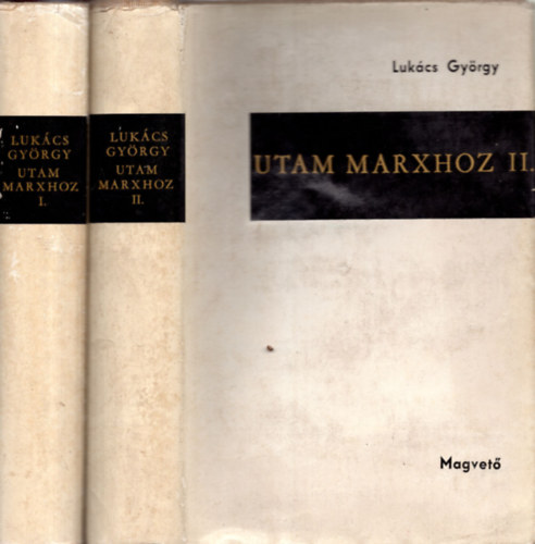 LUKCS GYRGY - Utam Marxhoz I-II.