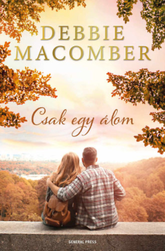 Debbie Macomber - Csak egy lom