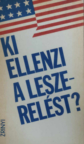 Henri Ernst - ki ellenzi a leszerelst?