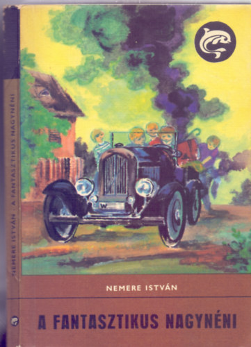 Nemere István - A fantasztikus nagynéni (Jenkovszky Iván rajzaival)
