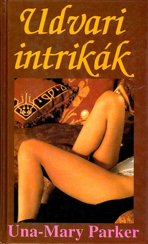 Una-Mary Parker - Udvari intrikk
