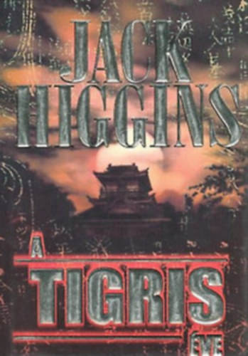 Jack Higgins - A tigris �ve