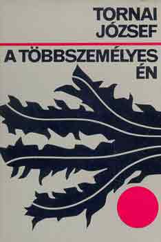 Tornai J�zsef - A t�bbszem�lyes �n