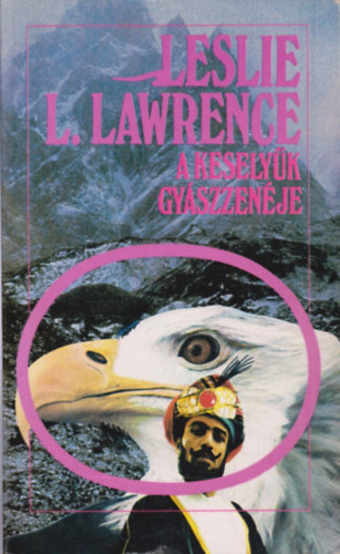 Leslie L. Lawrence - A keselyk gyszzenje