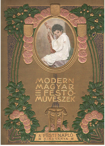 Pesti Napl� - Modern magyar fest�m�v�szek