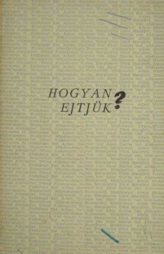 Hogyan ejtjük? - Kiejtési tájékoztató