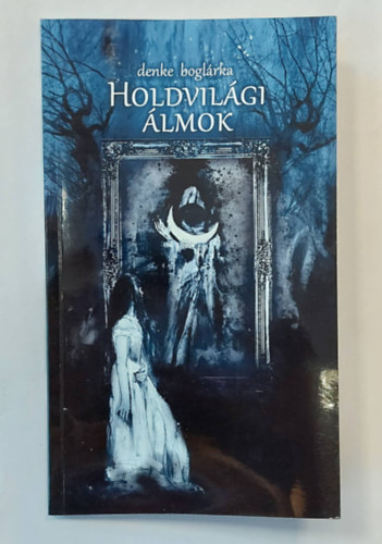 Denke Bogl�rka - Holdvil�gi �lmok