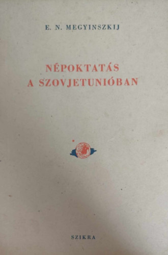 E.N. Megyinszkij - Npoktats a szovjetuniban