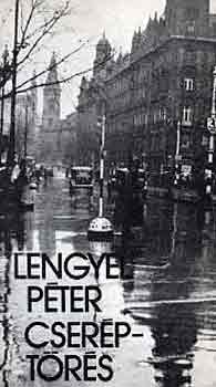 Lengyel Péter - Cseréptörés