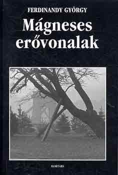 Ferdinandy György - Mágneses erővonalak