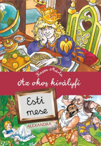 Kasza Mrta - Az okos kirlyfi