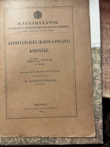 Posewitz Tivadar dr. - Gyertynliget ( Kabola-Polana ) krnyke