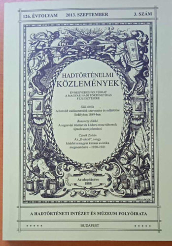 Hadt�rt�nelmi k�zlem�nyek 126. �vfolyam 3. sz�m 2013