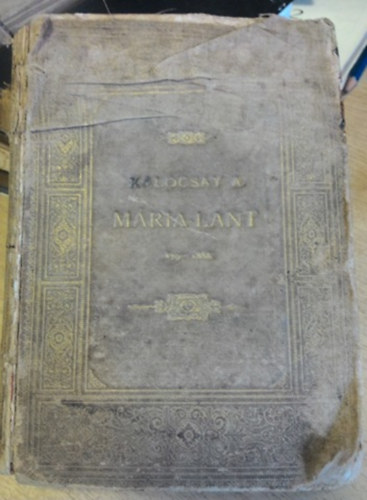 Kalocsay Al�n - M�ria-lant - K�ltem�nyek (1879-1888)