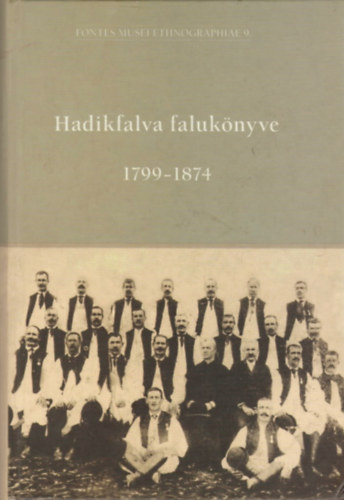Forrai Ibolya - Hadikfalva faluk�nyve 1799-1874