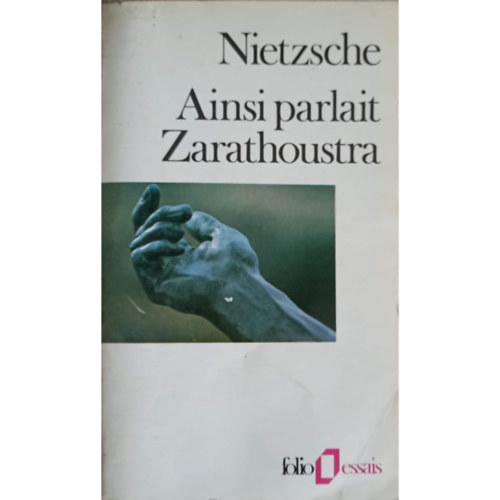 Fr�d�ric Nietzsche - Ainsi parlait Zarathoustra
