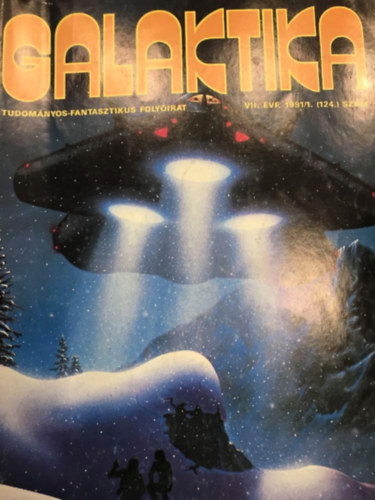 Galaktika VII. �vfolyamb�l: 1991/1, 1991/3, 1991/8, 1991/9, 1991/10, 1991/11