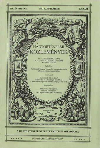 Csákváry Ferenc (szerk.) - Hadtörténelmi Közlemények 1997. szeptember (110. évfolyam, 3. szám)