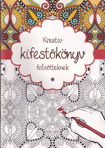 Kreatív kifestőkönyv felnőtteknek