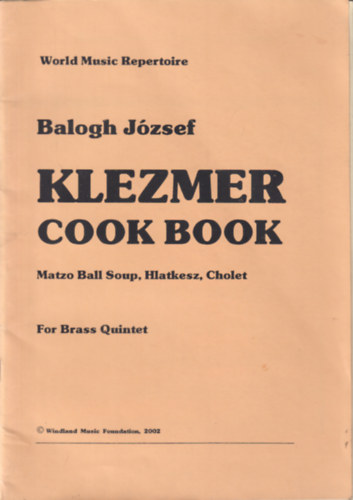 Balogh Jzsef - Klezmer Cook Book (kotta)