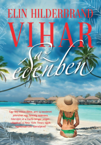 Elin Hilderbrand - Vihar az denben