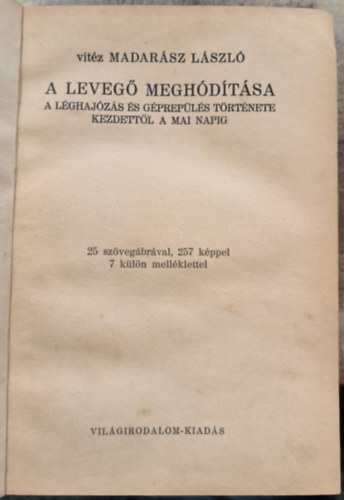 vit�z Madar�sz L�szl� - A leveg� megh�d�t�sa (A hat vil�gr�sz)