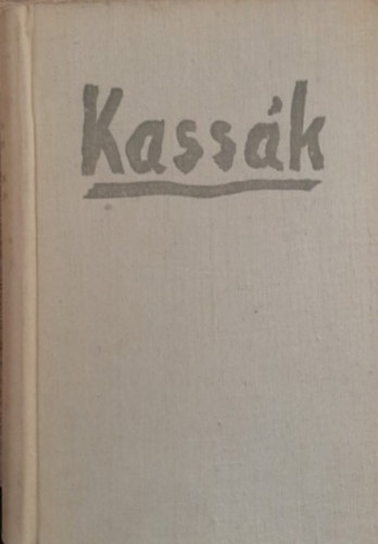 Kass�k Lajos - Azon a ny�ron - H�d�p�t�k