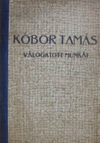 Pk dm hetvenht lete (1923) - A hall (1921) 2 m egybektve (Kbor Tams vlogatott munki)