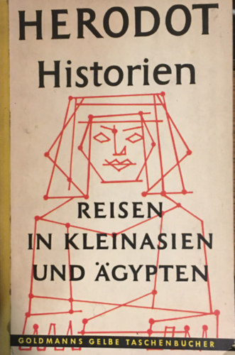 Wilhelm Krause Heinrich Gassner - Heredot Historien - Reisen in Kleinasien und �gypten